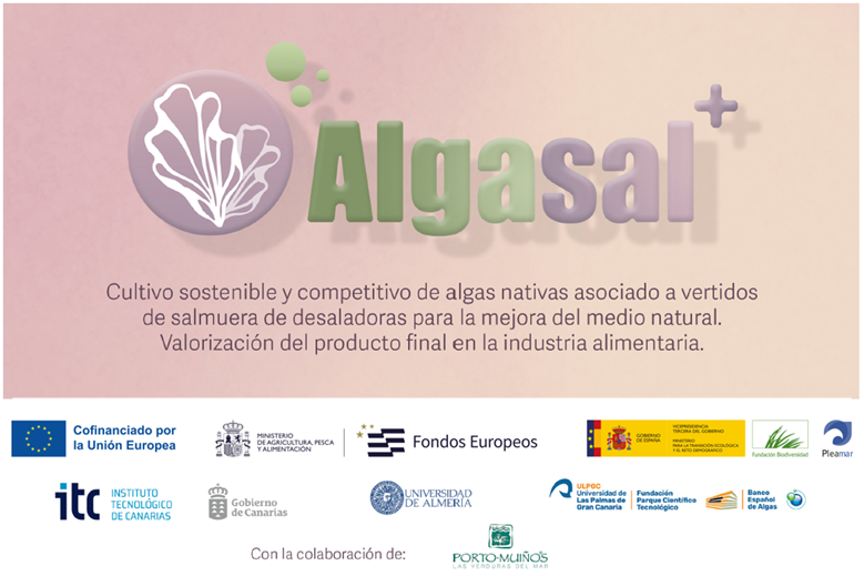 ALGASAL⁺: Sustainable and competitive cultivation of native algae associated with brine discharges from desalination plants to improve the natural environment. Valorization of the final product in the food industry